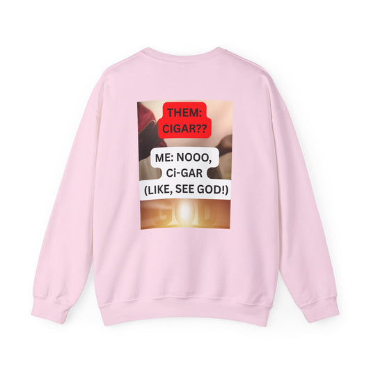 C.I.G.A.R. Jesus Sweatshirt, Funny Christian Sweater, Gospel Humor Crewneck, Unisex Pullover, Faith-Based Gift for Holidays